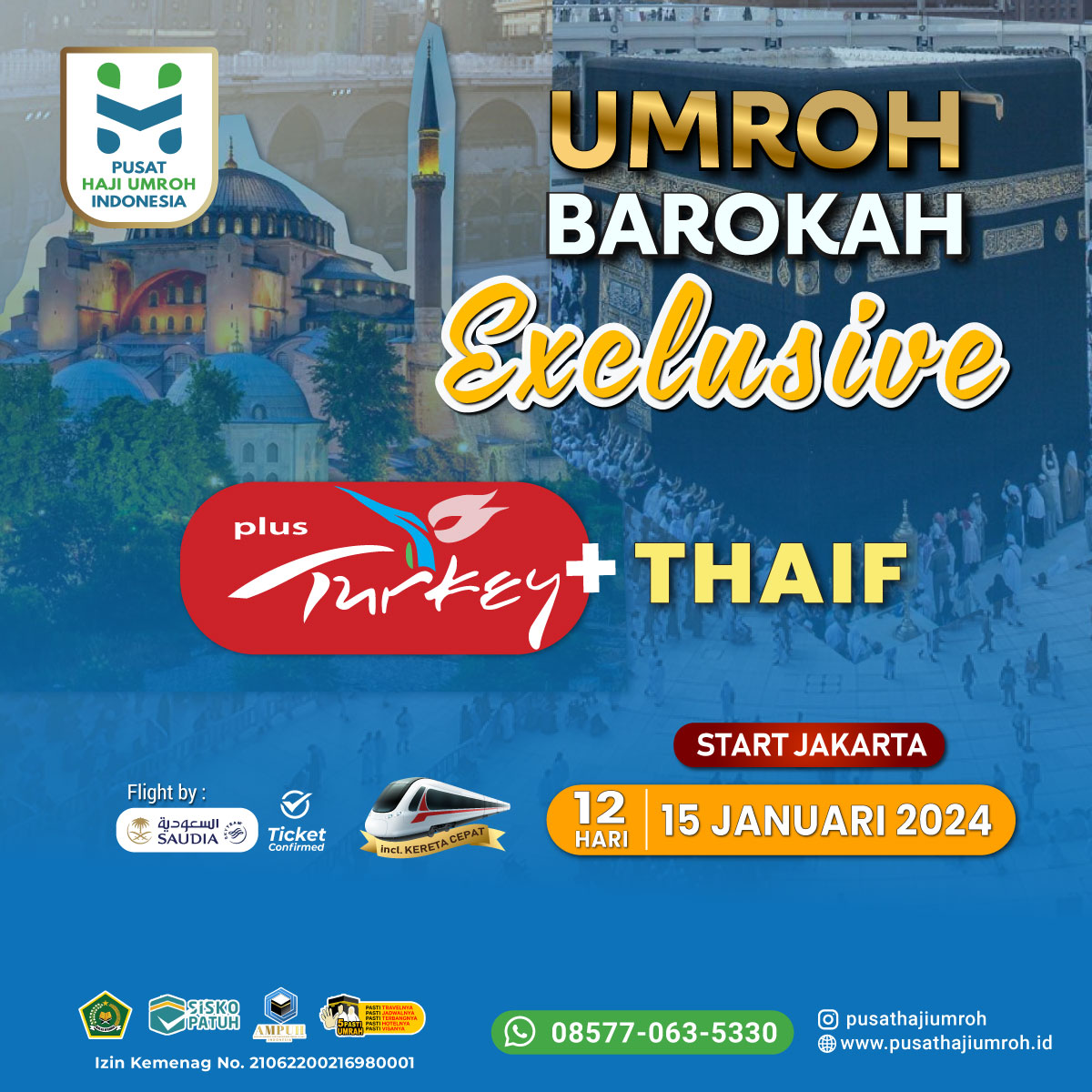 Paket Umroh Plus Turki 15 Januari 2024 Pusat Haji Umroh Indonesia